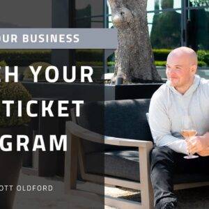 Scott Oldford - High Ticket Launchpad Cheap