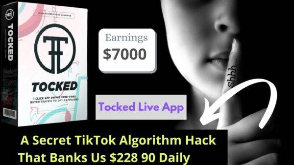 Tocked App - A Secret TikTok Algorithm Hack That Banks Us $228.90+ Daily Cheap