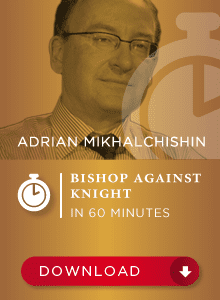 Adrian Mikhalchishin GM - Bishop Against Knight in 60 Min Cheap