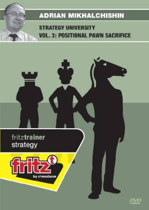 Adrian Mikhalchishin GM - Strategy University Vol.3 - Pawn Sacrifice Cheap