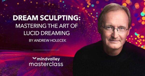 Andrew Holecek - Dream Sculpting Cheap