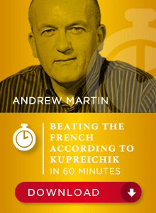 Andrew Martin IM - Beating the French according to Kupreichik in 60 minutes Cheap