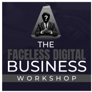 Ben Adkins - Faceless Digital Business Workshop Cheap