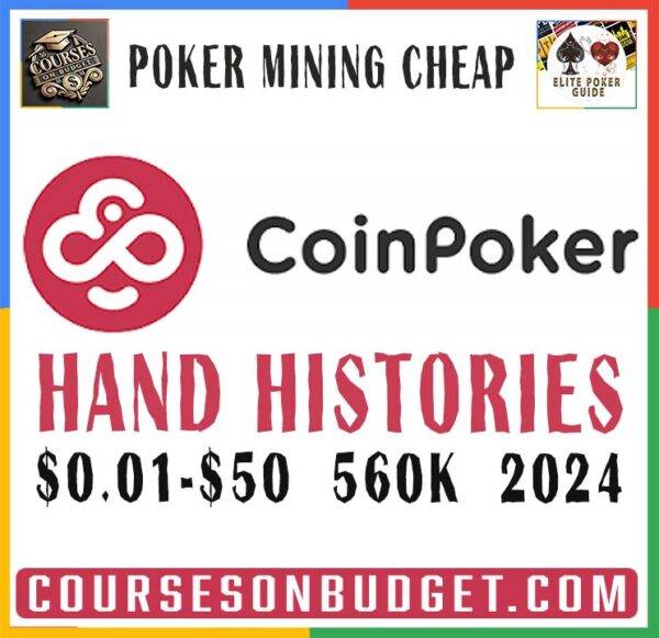 COINPOKER HAND HISTORIES CASH 0.01NL-50NL 2024