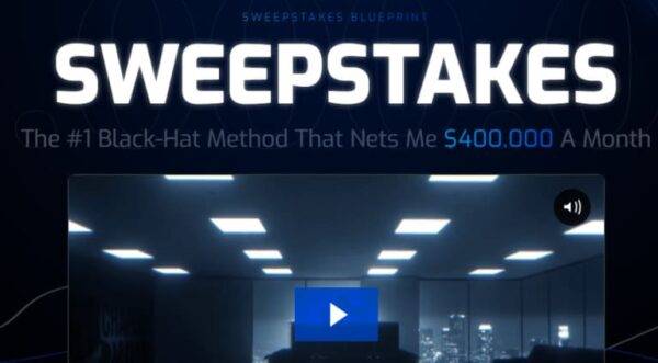 ChapeauNoir - Sweepstakes Blueprint - The #1 Black-Hat Method That Nets Me $400.000 A Month Cheap