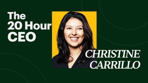 Christine Carrillo - The 20 Hour CEO Cheap