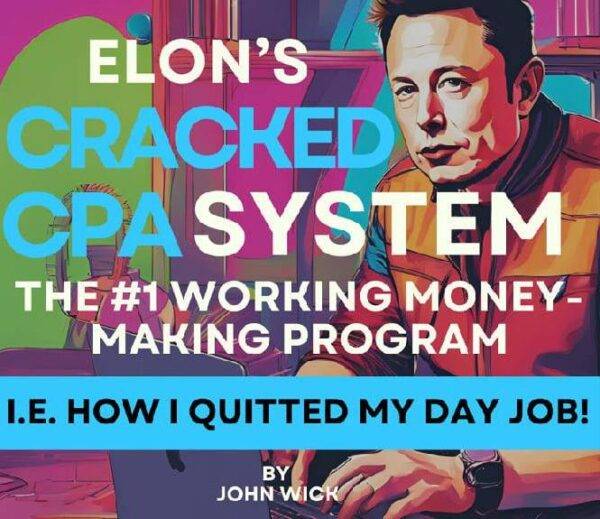 Elon’s Cracked CPA System Cheap