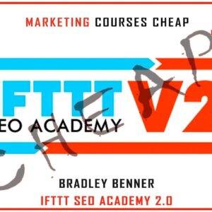 Bradley Benner - IFTTT Seo Academy 2.0 Cheap