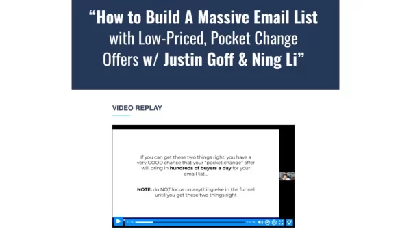 Justin Goff - How To Build A Massive Email List With Low-Priced 'Pocket Change' Offers Cheap