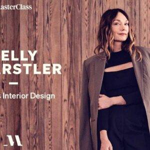 MasterClass - Kelly Wearstler Teaches Interior Design Cheap