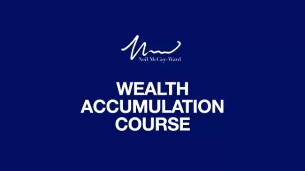 Neil McCoy-Ward - 'UNLIMITED WEALTH' The Psychology Of Wealth Accumulation Cheap