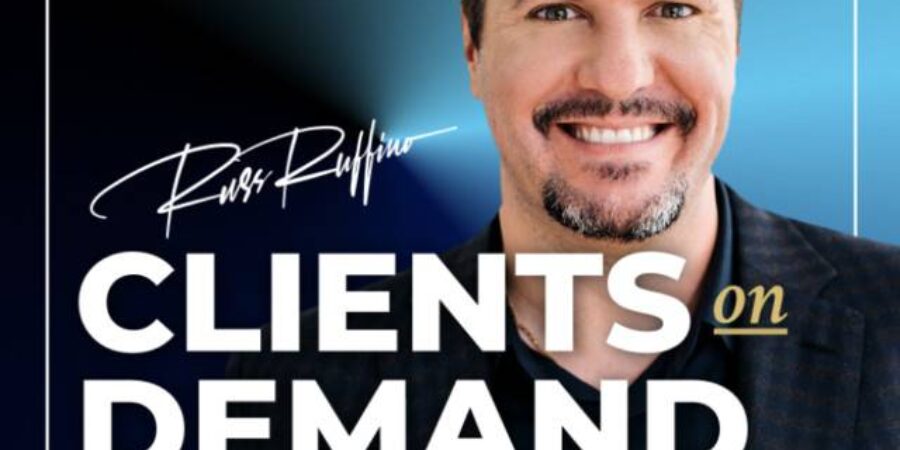 Russ Ruffino - Clients on Demand Cheap