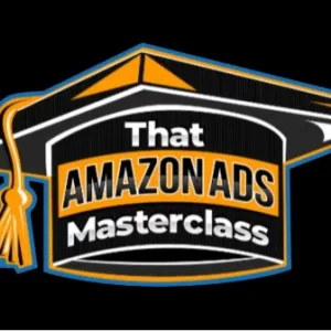 Stephen Noch and Andrew Bailiff - That Amazon Ads Masterclass Cheap