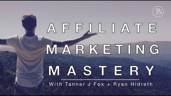 Tanner Fox - Affiliate Marketing Mastery Cheap