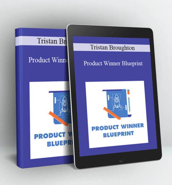 Tristan Broughton - Product Winner Blueprint Cheap