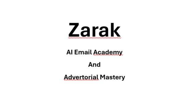 Zarak - AI Email Academy And Advertorial Mastery Cheap