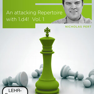 An Attacking Repertoire with 1.d4! Vol. 1 Cheap