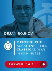 Dejan Bojkov GM - Meeting the Alekhine — The Classical Way in 60min Cheap