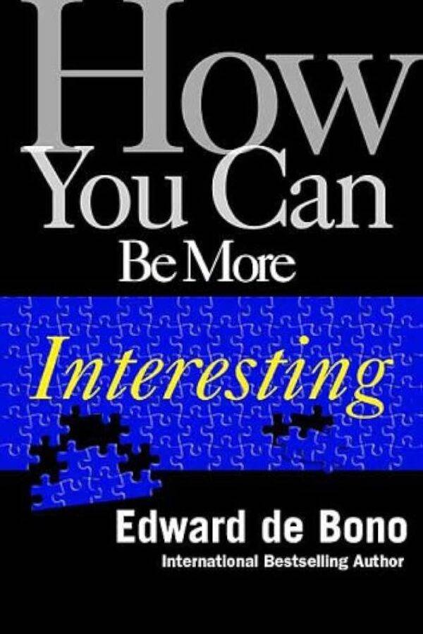 Edward deBono - How You Can Be More Interesting Cheap