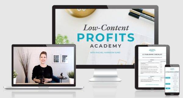 Rachel Harrison - Low-Content Profits Academy Cheap