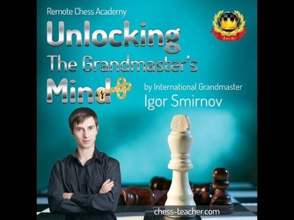 Igor Smirnov - Unlocking the GMs Mind first edition by Maxim Dlugy-tiny Cheap