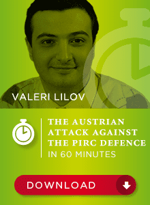 Valeri Lilov IM - The Austrian Attack against the Pric Defence - 60 minutes Cheap