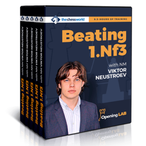 Viktor Neustroev NM - Beating 1.Nf3 – Opening Lab Cheap