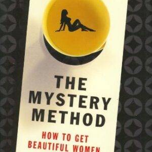 Mystery - The Mystery Method - How to Get Beautiful Women Into Bed Cheap