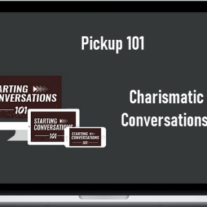 Pickup 101 - Charismatic Conversations Cheap