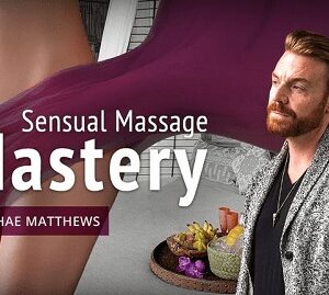 Shae Matthews – Sensual Massage Mastery Cheap