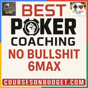 BEST POKER COACHING NO BULLSHIT 6MAX Cheap