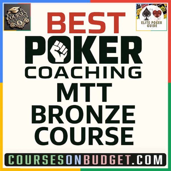 BEST POKER COACHING MTT BRONZE COURSE Cheap
