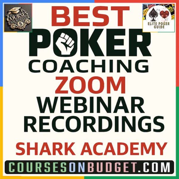 BEST POKER COACHING ZOOM WEBINAR RECORDINGS Shark Academy