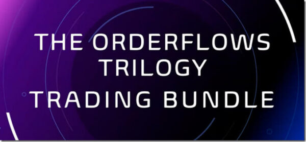 OrderFlows - Trilogy Bundle Cheap
