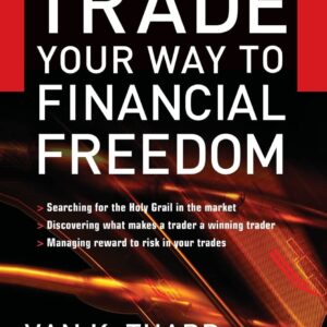 Van Tharp - Disciplined Trading. How to Trade Your Way to Financial Freedom Cheap
