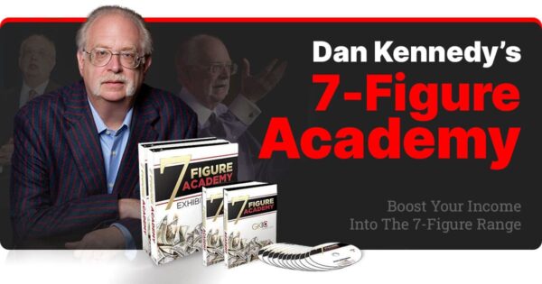 Dan Kennedy - 7 Figure Academy Cheap