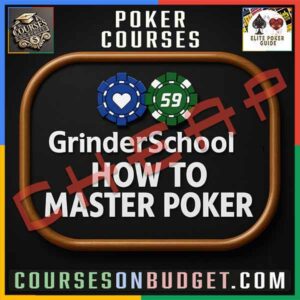 GRINDERSSCHOOL HOW TO MASTER POKER