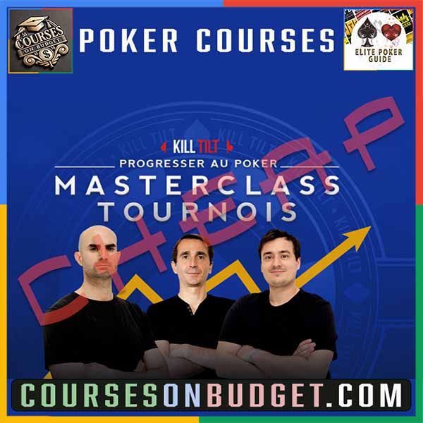 Kill Tilt MasterClass Tournois