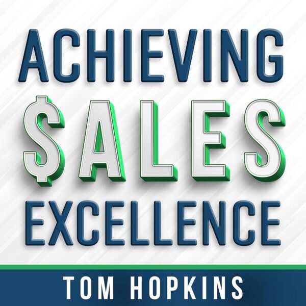 Tom Hopkins - Achieving Sales Excellence Cheap