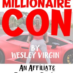 Wesley Virgin - Overnight Millionaire Cheap