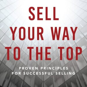 Zig Ziglar - Sell Your Way To The Top Cheap