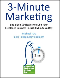 AWAI — 3-Minute Marketing - Bite-Sized Strategies to Build Your Freelance Business in Just 3 Minutes a Day Cheap