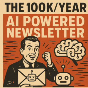 Ben Adkins – The 100k per year AI Powered Newsletter Cheap