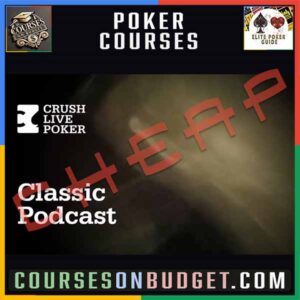 CRUSH LIVE POKER Classic Podcasts