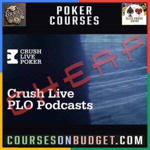 CRUSH LIVE POKER Crush Live PLO podcast