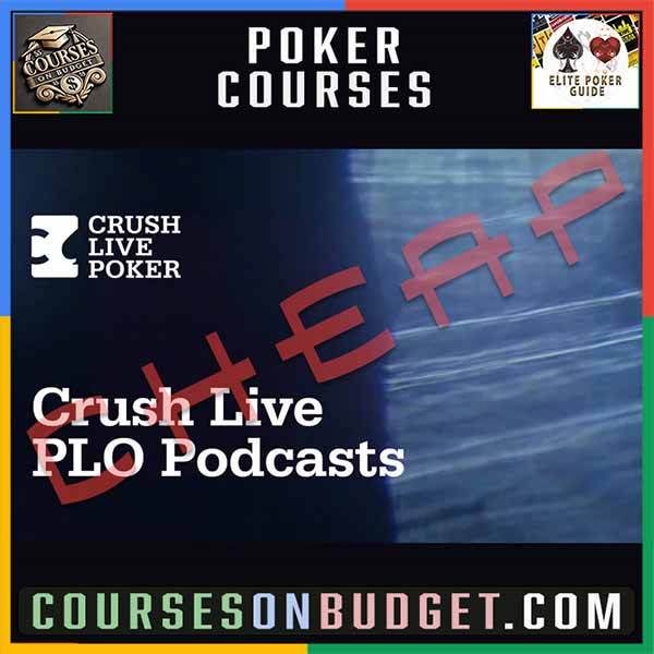 CRUSH LIVE POKER Crush Live PLO podcast