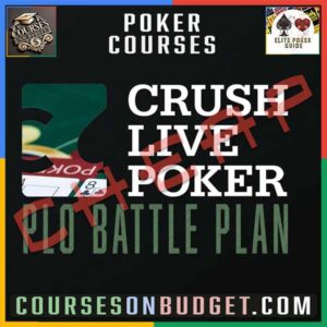 CRUSH LIVE POKER PLO Battle Plan
