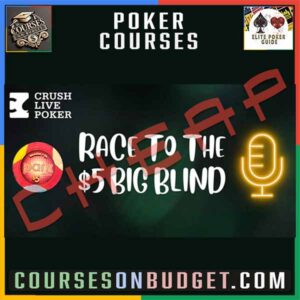 CRUSH LIVE POKER Race to the $5 Big Blind