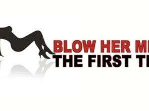 2 Girls Teach Sex - Blow Her Mind The First Time Cheap