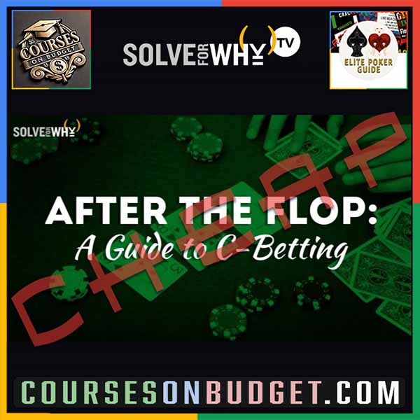 SOLVE FOR WHY AFTER THE FLOP with Landon Tice